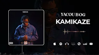 Yacou B Og - Kamikaze (Son Officiel)