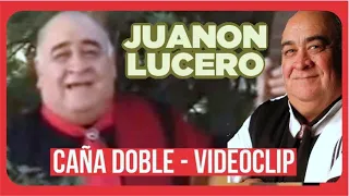 Juanón Lucero Caña Doble (VIDEOCLIP + LETRA) #folcloreargentino #juanonlucero #cañadobre #vals #cuyo