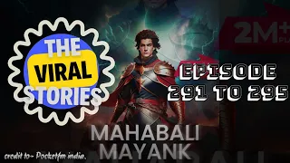 Mahabali Mayank II Episode 291 to 295 II Mayank Ki Kahani II Pocketfm India II