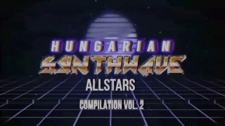 Hungarian Synthwave Allstars vol. 2 - Album teaser