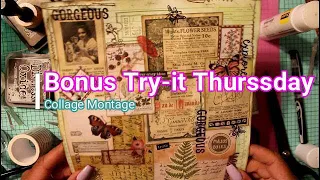 Bonus Try-it Thursday - Collage Montage