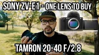 Sony ZV-E1 Lens to get - Tamron 20-40mm f/2.8