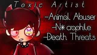 Necrofilic- The Pro S/h Cult Leader || Toxic Artist