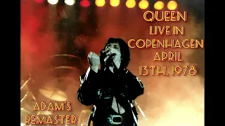Queen - Live in Copenhagen April 13th, 1978 (REMASTER)
