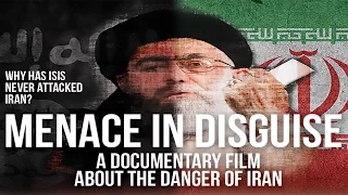 Menace in Disguise - A Documentary Film About the Danger of Iran