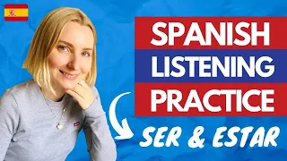 Practice your Spanish listening skills: Spanish phrases with SER & ESTAR (sorted from EASY to HARD)