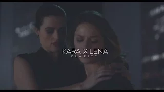 Kara x Lena || Clarity
