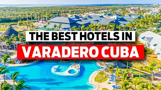 Los mejores hoteles en Varadero Cuba