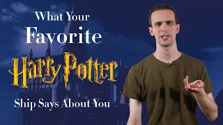 What Your Favorite Harry Potter Ship Says About You