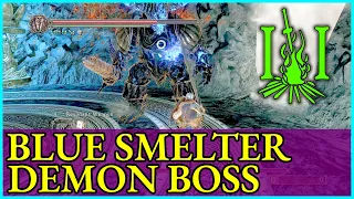 DARK SOULS II How to beat Blue Smelter Demon easy - DS2 Guide
