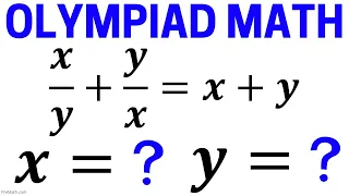 Olympiad Mathematics | Learn how to solve for x and y quickly | Math Olympiad Training