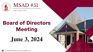 MSAD #51 School Board Meeting June 3, 2024