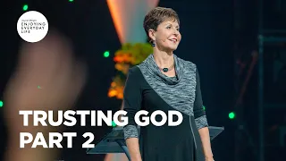 Trusting God - Part 2 | Joyce Meyer | Enjoying Everyday Life