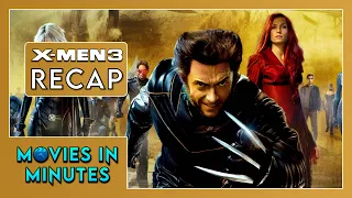 X-Men 3: The Last Stand in Minutes | Recap