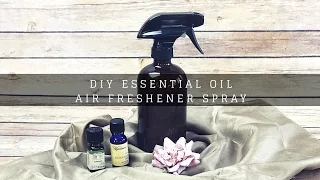 DIY ESSENTIAL OIL | AIR FRESHENER SPRAY