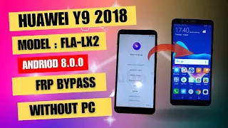 Huawei Y9 2018 FRP bypass 🔥without PC🔥 | Huawei Y9 (FLA-LX2) google account remove @SHTubeTech