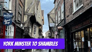 York Walking Tour | York Minster to The Shambles. August 2021 [4K]