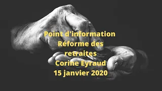 Point d'information sur la réforme des retraites : Corine Eyraud, Sociologue.