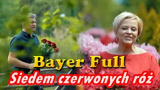 Bayer Full - Siedem czerwonych róż (PREMIERA 2023)