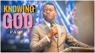 Apostle Arome Osayi || Knowing God || Part 1