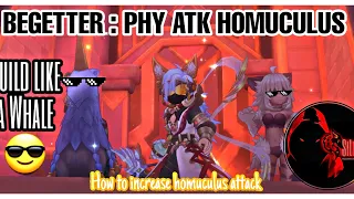 BEGETTER : PHY ATTACK HOMUCULUS || DIRTY TIPS || @ojhansilent269