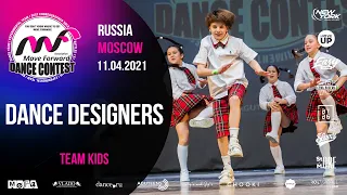 DANCE DESIGNERS | TEAM KIDS | MOVE FORWARD DANCE CONTEST 2021