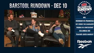Barstool Rundown - December 10, 2018