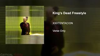XXXTENTACION King’s Dead Freestyle - Verse Only
