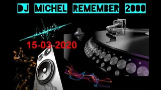 15-03-2020 Remember 2000's - 150 Bpm.