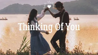 [Playlist] you thinking of him / her