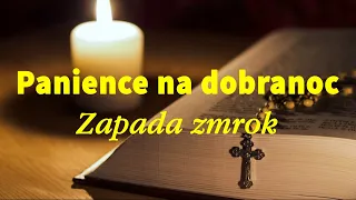 PANIENCE NA DOBRANOC - ZAPADA ZMROK [ TEKST ]