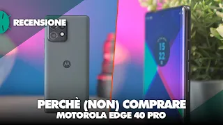 Perché comprare (o non comprare) Motorola Edge 40 Pro | Recensione