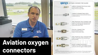 Pilot's guide to oxygen connectors - how to find the right one (Product PIREP)