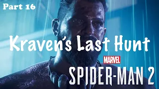 Kraven's Last Hunt - Marvel's Spider Man 2: Gameplay Walkthrough - Part 16