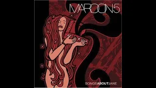 Maroon 5  Songs About Jane Album 2002