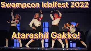 [MILK SODA] ATARASHII GAKKO! 新しい学校のリーダーズ Free Your Mind + Koi Bumi 恋文 [SWAMPCON IDOLFEST 2022]