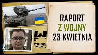 UKRAINA RAPORT z WALK 23 kwietnia 2023