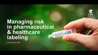Webinar: Managing risks in Pharmaceutical & healthcare labeling