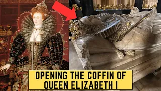 Opening The Coffin Of Queen Elizabeth I