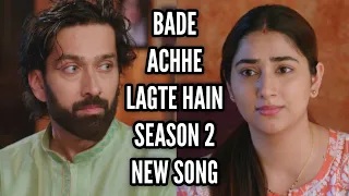 New Song | Bade Achhe Lagte Hain 2 (Ep 32) Female Version