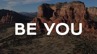 BE YOU - Drone Inspirational Video