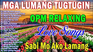 Pamatay Tagalog Love Song💖Top 50 Lumang Tugtugin Na Tumatak Sa Ating Puso't Isipan/Dekada 70's 80's