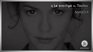 Bon Entendeur : The prestige, Tautou, April 2014