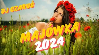 MAJÓWKA 2024 ♨️🔥 NOWOŚCI DISCO NA MAJÓWKE 🔥SKŁADANKA DISCO POLO 2024 🔥NUTKI NA CIEPŁE WIECZORY🌞