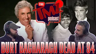 Burt Bacharach Dead at 94 | The TMZ Podcast