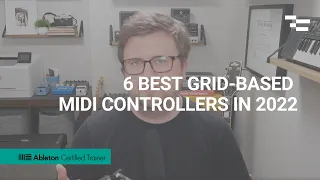 6 Best Grid-Based MIDI Controllers in 2022