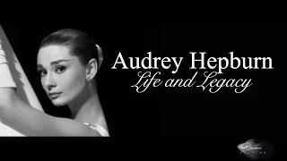 Audrey Hepburn: Life and Legacy (Full Documentary)