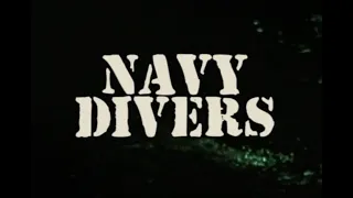 NAVY DIVERS - Ep 4  Out With A Bang