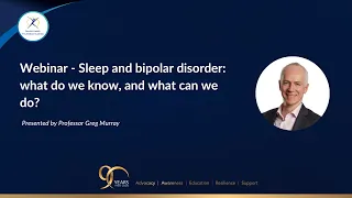 November Webinar - Sleep and bipolar disorder: what do we know, and what can we do?