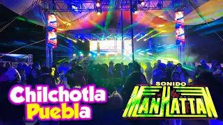 🔴 ASI SE PRESENTO 🔴 SONIDO MANHATTAN 🔴 EN MANZANITOS 🔴 CHILCHOTLA PUEBLA 🔴 29 DICIEMBRE 2022